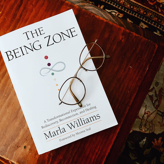 The Being Zone by Marla Williams