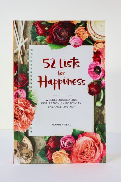52 Lists for Happiness: Weekly Journaling Inspiration for Positivity, Balance, and Joy