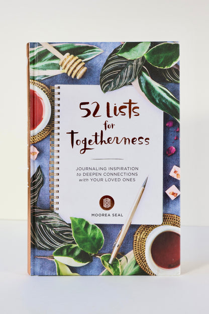 52 Lists for Togetherness: A Guided Journal for Relationships by Moorea Seal