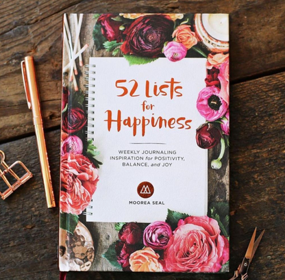 52 Lists for Happiness: Weekly Journaling Inspiration for Positivity, Balance, and Joy